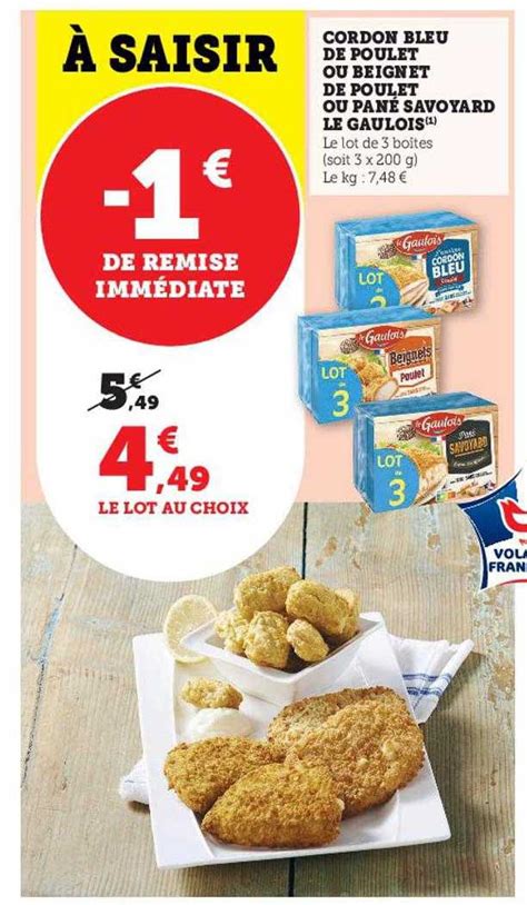 Promo Cordon Bleu De Poulet Ou Beignet De Poulet Ou Pan Savoyard Le