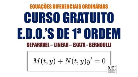 Curso Gratuito De Equações Diferenciais Ordinárias De 1ª Ordem