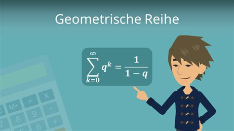 Geometrische Summenformel Einfach Erkl Rt Mit Video