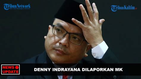 NEWS UPDATE Denny Indrayana Dilaporkan MK Imbas Bocornya Putusan Uji