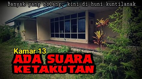 Misteri Kamar Villa Terbengkalai Youtube