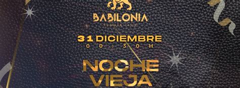 Discoteca Babilonia Granada Nochevieja 2022 Enterticket