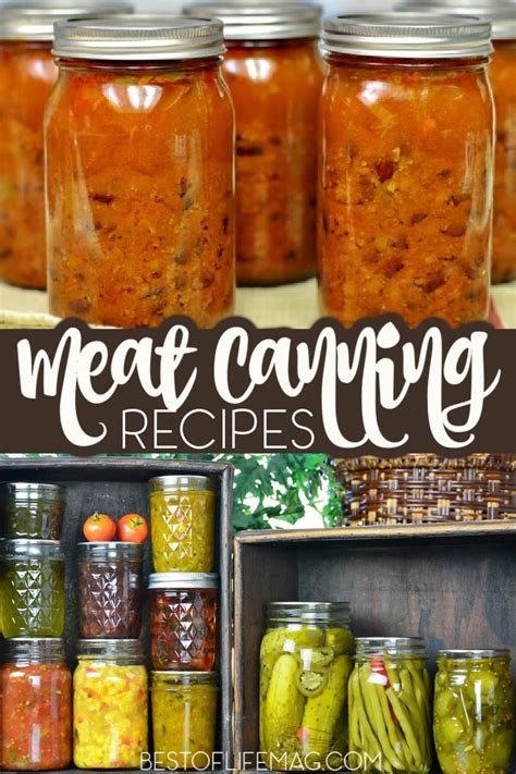 15 Canning Recipes With Meat The Best Of Life Magazine