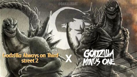 Godzilla Theme Mashup Minus One 2023 X Godzilla Always On Third Street