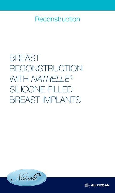 Breast Reconstruction With Natrelle® Silicone Filled Allergan