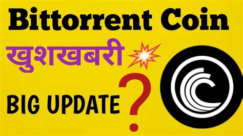 Bittorrent Big Updates Bttc Coin Price Prediction Today Bttc Coin