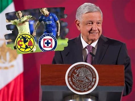 Amlo Felicita A Jugadores De América Y Cruz Azul Tras La Final Del Clausura 2024