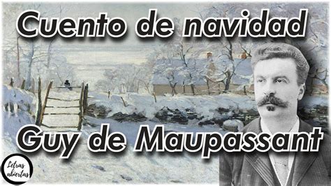 Cuento De Navidad Guy De Maupassant AUDIOLIBRO YouTube