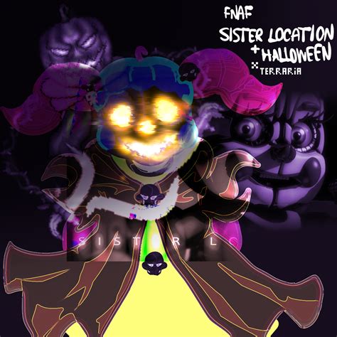 Fnaf Sister Location Halloween X Terraria By Digitalphobia On Deviantart