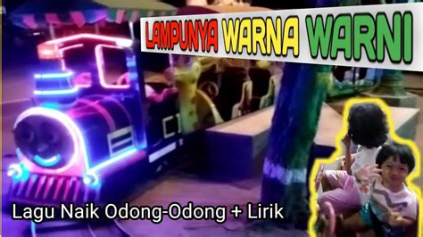 Naik Kereta Api Tut Tut Odong Odong Pasar Malam Lagu Anak Kereta