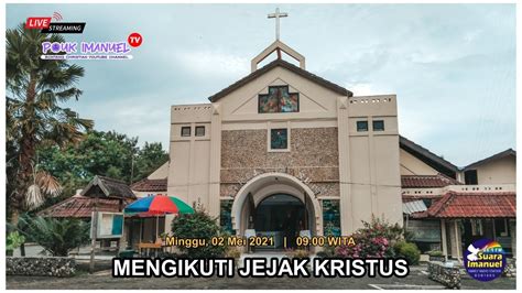 Ibadah Minggu Gereja Pouk Imanuel Bontang Youtube