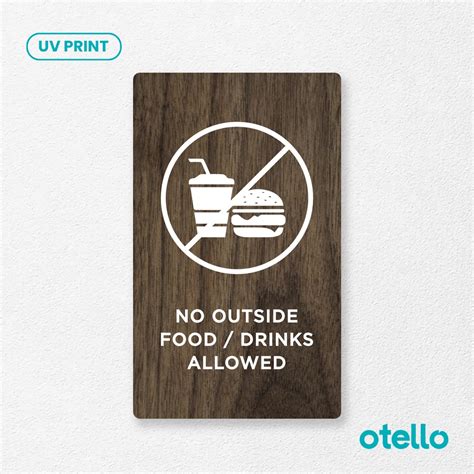 Jual Otello No Outside Food Drinks Allowed Sign Board Kayu Print