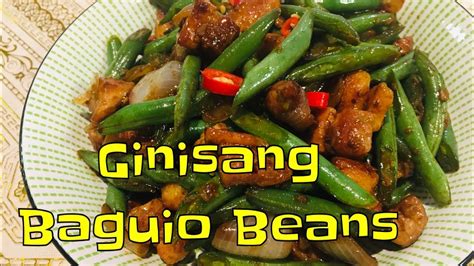 Ginisang Baguio Beans With Pork L Sauteed Green Beans With Pork Youtube