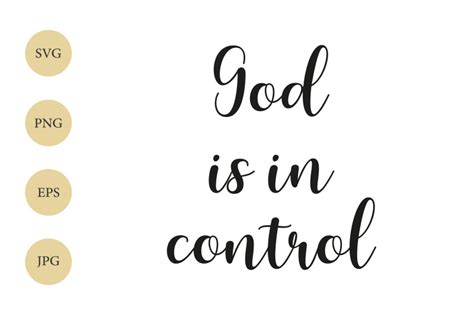 God Is In Control Svg Christian Shirt Svg Svg For Cricut Religious By Madetomoveart