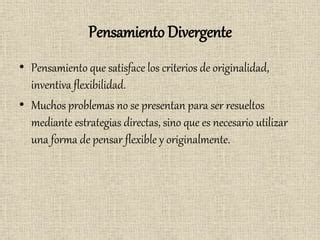 Pensamiento Convergente Y Divergente Ppt