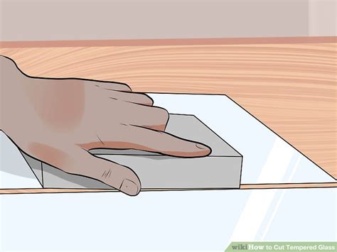 How to Cut Tempered Glass: 7 Steps (with Pictures) - wikiHow