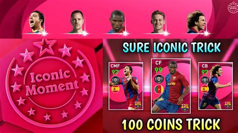 100 Working Trick To Get Iconic Moment Barcelona In Pes 2021 Iconic