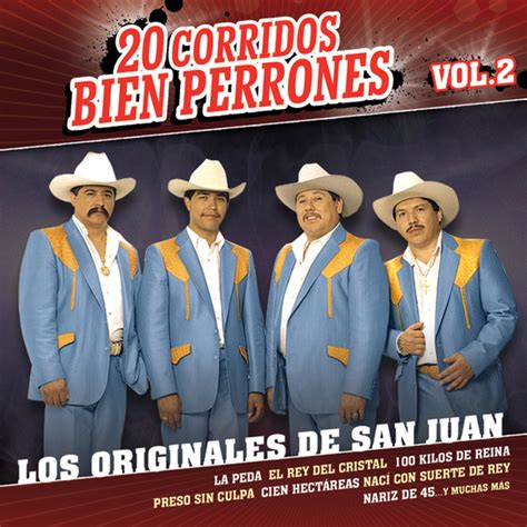 Corridos Bien Perrones Vol By Los Originales De San Juan On