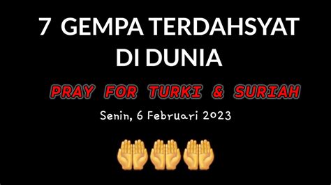 7 GEMPA TERDAHSYAT DI DUNIA Mari Doakan Saudara Kita Di Turki Dan