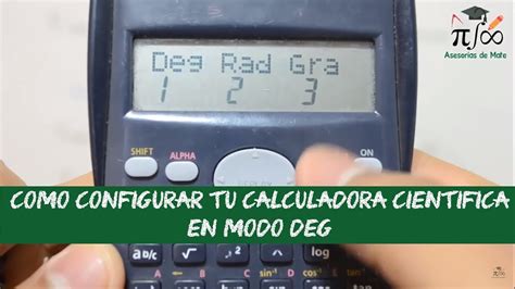 Como configurar tu calculadora científica en modo DEG PARA NO USARLA