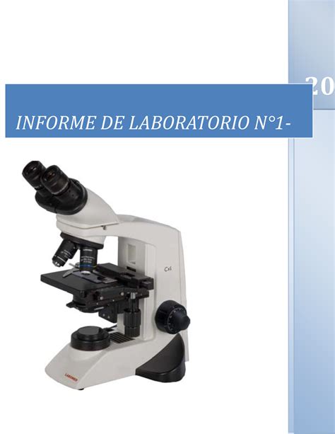 Informe N1 EL Microscopio 2020 INFORME DE LABORATORIO N1 EL