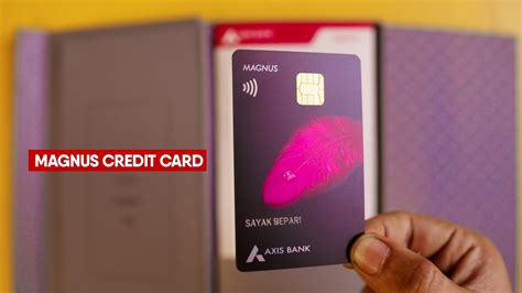 Axis Magnus Credit Card Welcome Kit High Limit Youtube