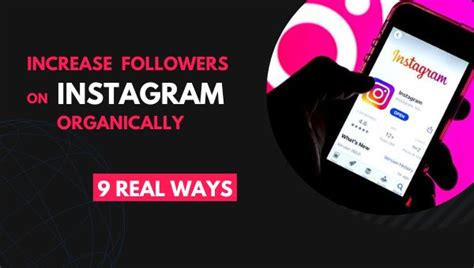 9 Real Ways To Increase Organic Followers On Instagram 50k Follower Per Month