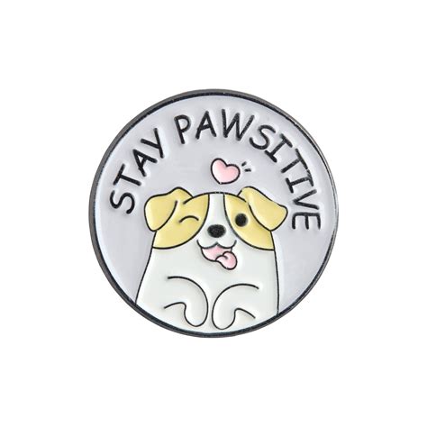 Stay Pawsititve Enamel Pin 360 Cybershop Australia