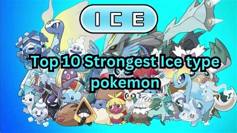 Top 10 Strongest Ice Type Pokemon Youtube