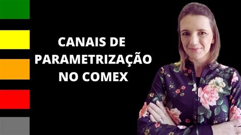 Canais de Parametrização no Comex YouTube