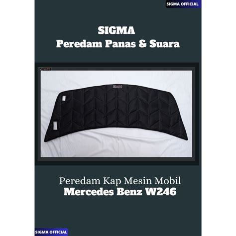 Jual Peredam Panas Dan Suara Kap Mesin Mobil Mercedes Benz B200 W246