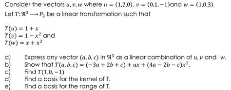 Solved Consider The Vectors U V W Where U 1 2 0 V 0 1 −1