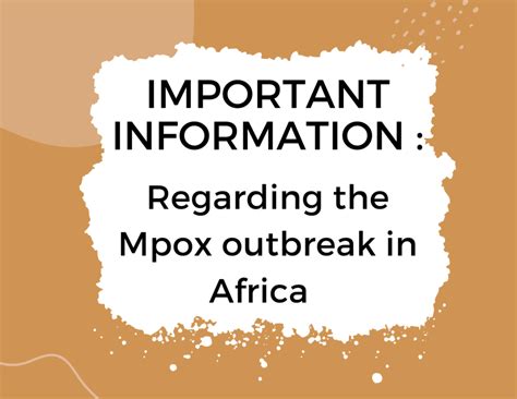 Important Information Regarding Mpox Outbreak In Africa Hills Of Africa