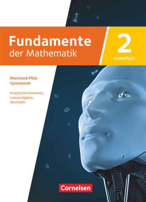 Fundamente Der Mathematik 11 13 Jahrgangstufe Grundfach Band 2