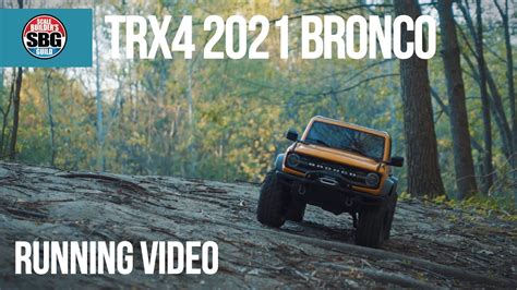 Traxxas Trx4 2021 Ford Bronco Running Video Youtube