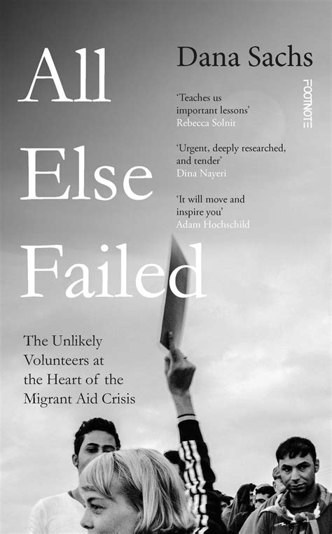 All Else Failed by Dana Sachs - Footnote