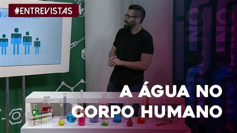 Biologia Benefícios Da água No Nosso Corpo Por Samuel Cunha Youtube