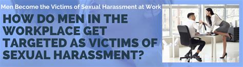 How Do Men In The Workplace Get Targeted As Victims Of Sexual Harassment