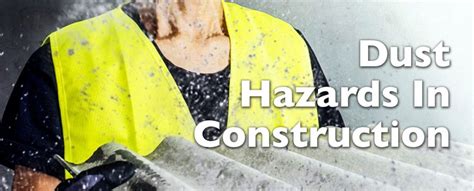 Dust Hazards In Construction Omni Resource Management