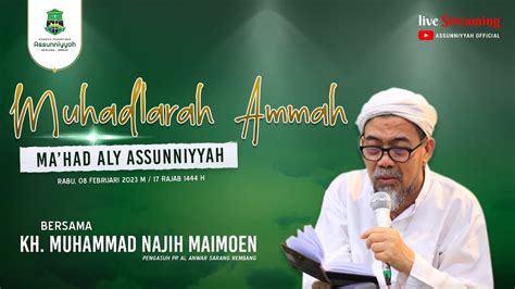 Live Muhadlarah Ammah Kajian Kitab Bersama Kh Muhammad Najih