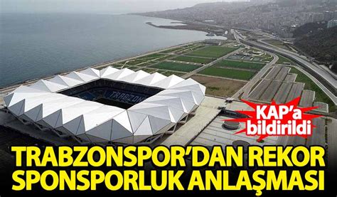 Trabzonspor dan rekor sponsorluk anlaşması Habervakti son dakika