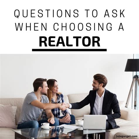 Questions To Ask When Choosing A Realtor Real Estate Tips