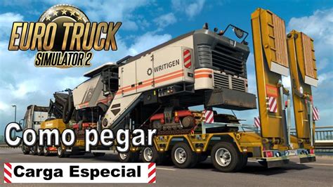 COMO PEGAR CARGA ESPECIAL Euro Truck Simulator 2 YouTube