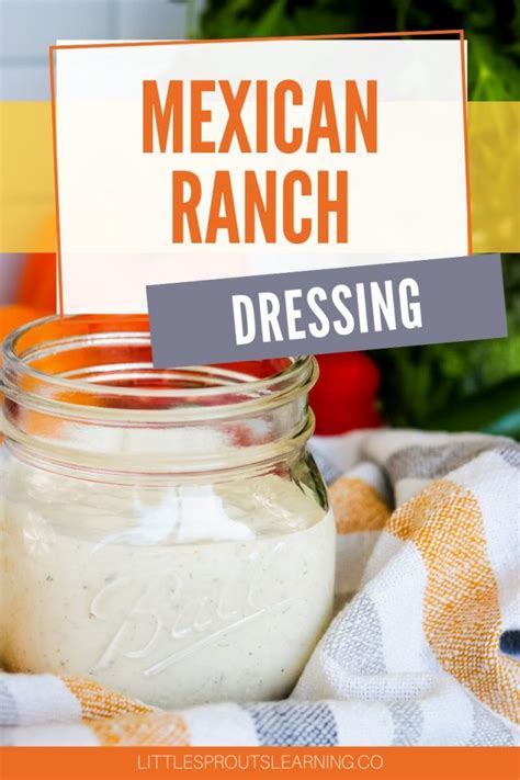 Mexican Ranch Dressing Recipe-Little Sprouts Learning