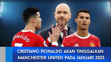 Erik Ten Hag Tak Lagi Membutuhkan Jasa Cristiano Ronaldo Manchester