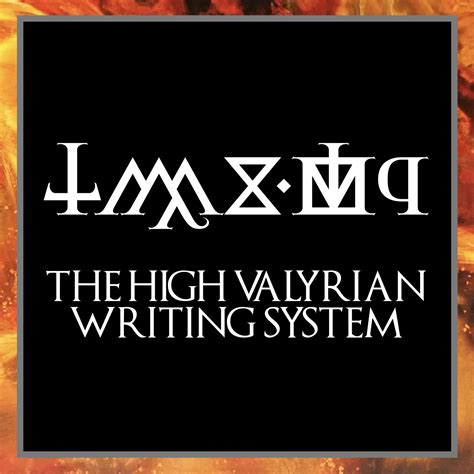 Imeimei — The High Valyrian Writing System