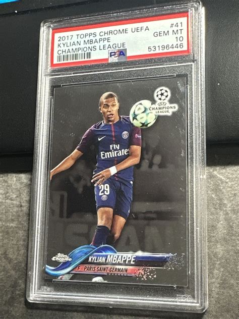 Kylian Mbappe 2017 Topps Chrome Uefa Champions League 41 Base Psa 10