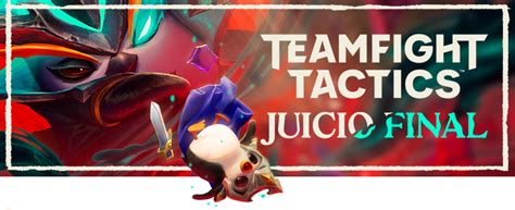 Teamfight Tactics Juicio Final 2021 ESL Play