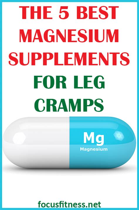 The 5 Best Magnesium Supplements For Leg Cramps Focus Fitness