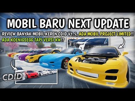 Bocoran Mobil Baru Di Cdid Update V Mendatang Tambah Cakep Cdid